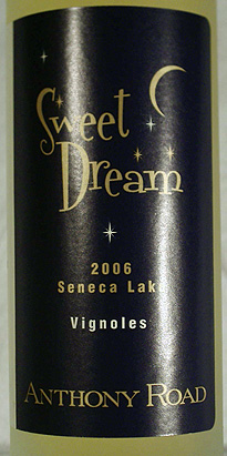 Anthony Road Wine Company 2006 Sweet Dream (Seneca Lake)